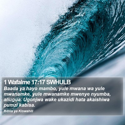 1 Wafalme 17:17 SWHULB Bible Verse Image
