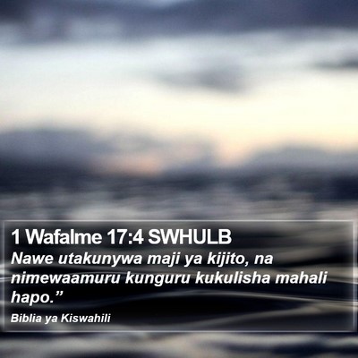 1 Wafalme 17:4 SWHULB Bible Verse Image