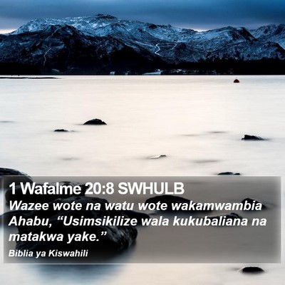 1 Wafalme 20:8 SWHULB Bible Verse Image