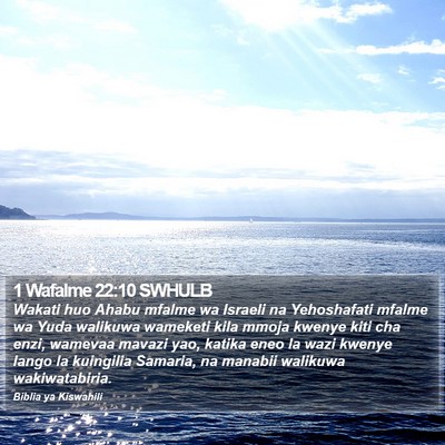 1 Wafalme 22:10 SWHULB Bible Verse Image