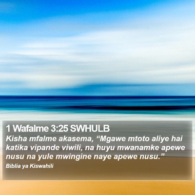 1 Wafalme 3:25 SWHULB Bible Verse Image