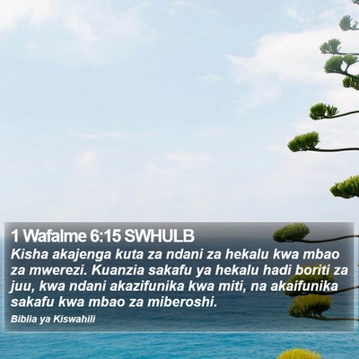 1 Wafalme 6:15 SWHULB Bible Verse Image