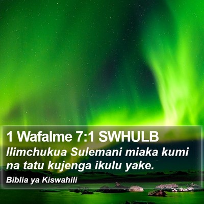 1 Wafalme 7:1 SWHULB Bible Verse Image