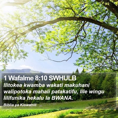 1 Wafalme 8:10 SWHULB Bible Verse Image