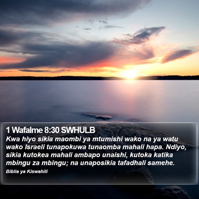 1 Wafalme 8:30 SWHULB Bible Verse Image