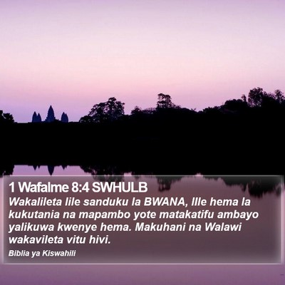 1 Wafalme 8:4 SWHULB Bible Verse Image