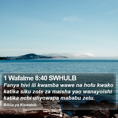 1 Wafalme 8:40 SWHULB Bible Verse Image