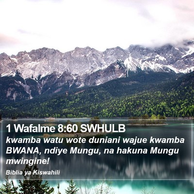 1 Wafalme 8:60 SWHULB Bible Verse Image