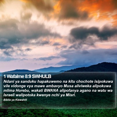 1 Wafalme 8:9 SWHULB Bible Verse Image