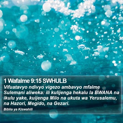 1 Wafalme 9:15 SWHULB Bible Verse Image