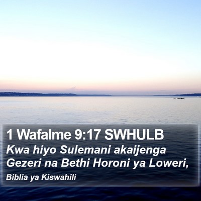 1 Wafalme 9:17 SWHULB Bible Verse Image
