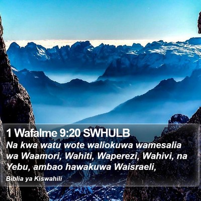 1 Wafalme 9:20 SWHULB Bible Verse Image