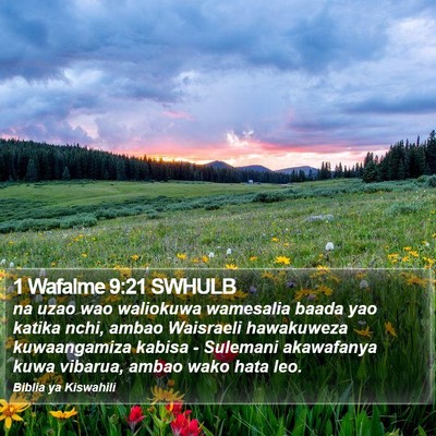 1 Wafalme 9:21 SWHULB Bible Verse Image