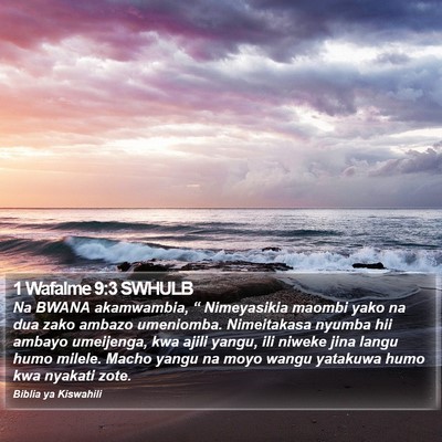 1 Wafalme 9:3 SWHULB Bible Verse Image