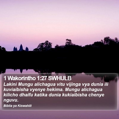 1 Wakorintho 1:27 SWHULB Bible Verse Image
