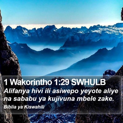 1 Wakorintho 1:29 SWHULB Bible Verse Image