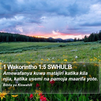 1 Wakorintho 1:5 SWHULB Bible Verse Image