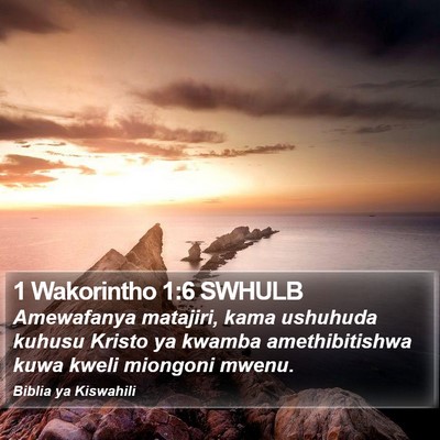 1 Wakorintho 1:6 SWHULB Bible Verse Image