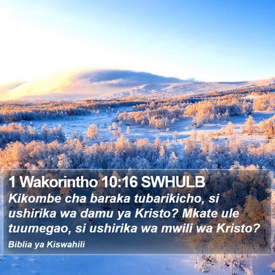 1 Wakorintho 10:16 SWHULB Bible Verse Image