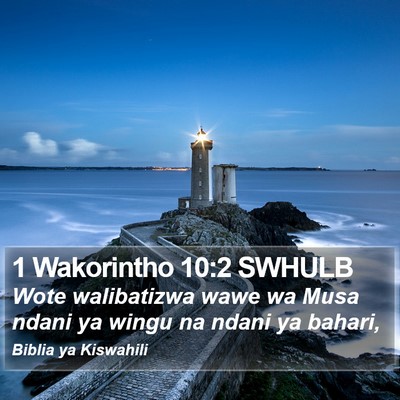 1 Wakorintho 10:2 SWHULB Bible Verse Image
