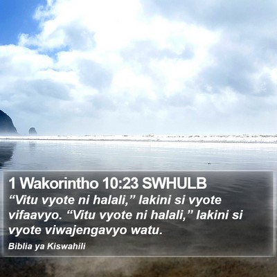 1 Wakorintho 10:23 SWHULB Bible Verse Image