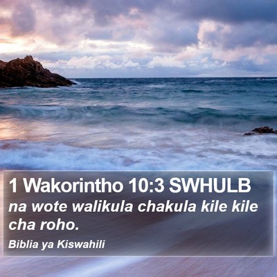 1 Wakorintho 10:3 SWHULB Bible Verse Image