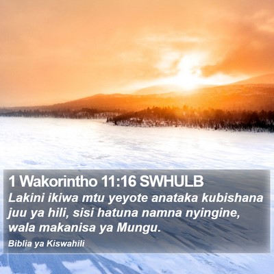 1 Wakorintho 11:16 SWHULB Bible Verse Image