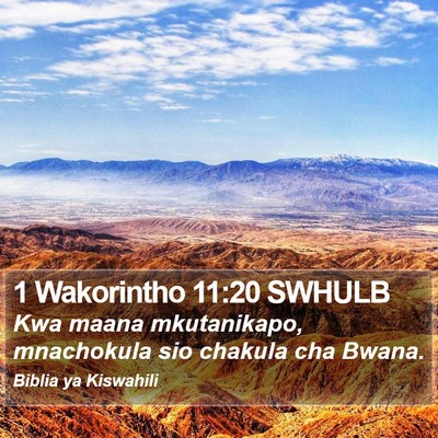 1 Wakorintho 11:20 SWHULB Bible Verse Image