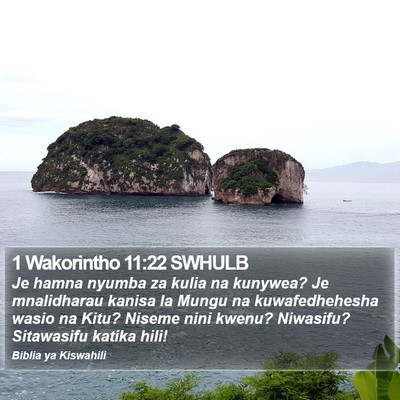 1 Wakorintho 11:22 SWHULB Bible Verse Image