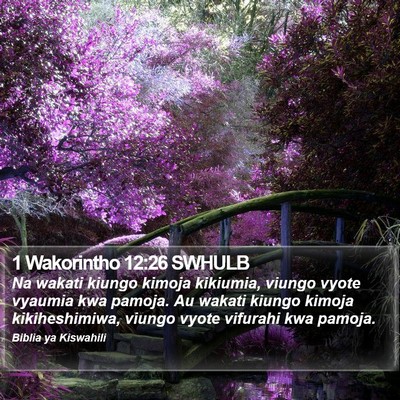 1 Wakorintho 12:26 SWHULB Bible Verse Image