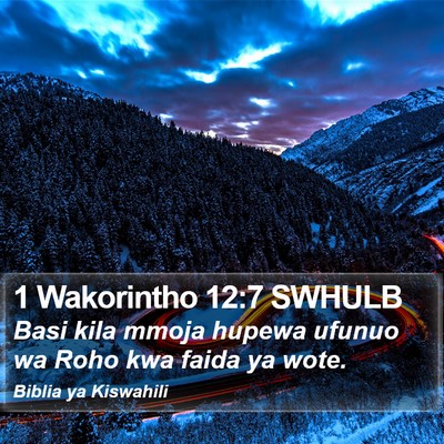 1 Wakorintho 12:7 SWHULB Bible Verse Image