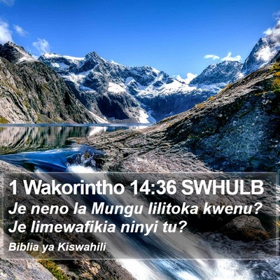 1 Wakorintho 14:36 SWHULB Bible Verse Image