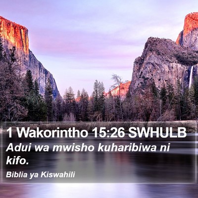 1 Wakorintho 15:26 SWHULB Bible Verse Image