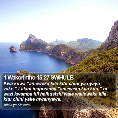 1 Wakorintho 15:27 SWHULB Bible Verse Image