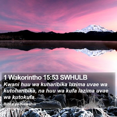 1 Wakorintho 15:53 SWHULB Bible Verse Image