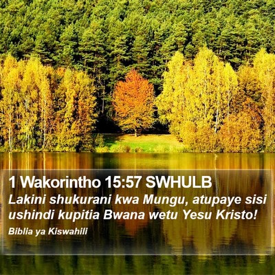 1 Wakorintho 15:57 SWHULB Bible Verse Image