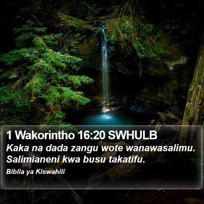 1 Wakorintho 16:20 SWHULB Bible Verse Image