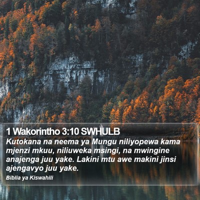 1 Wakorintho 3:10 SWHULB Bible Verse Image