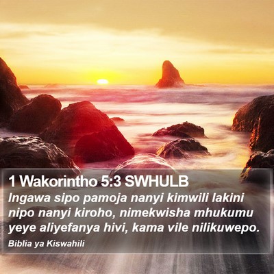 1 Wakorintho 5:3 SWHULB Bible Verse Image