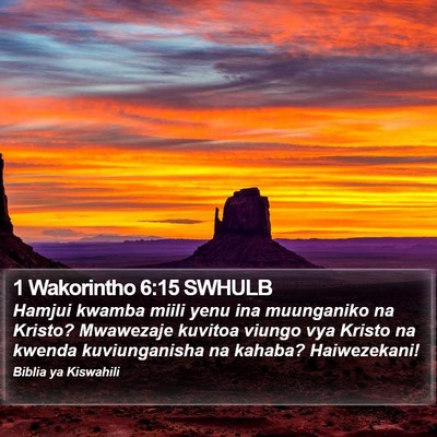 1 Wakorintho 6:15 SWHULB Bible Verse Image