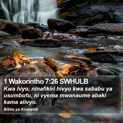 1 Wakorintho 7:26 SWHULB Bible Verse Image