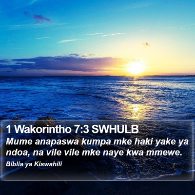 1 Wakorintho 7:3 SWHULB Bible Verse Image
