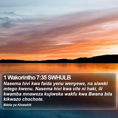 1 Wakorintho 7:35 SWHULB Bible Verse Image