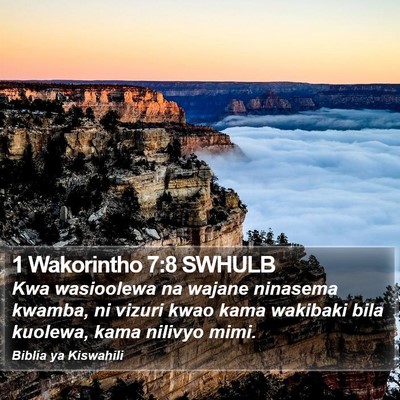 1 Wakorintho 7:8 SWHULB Bible Verse Image