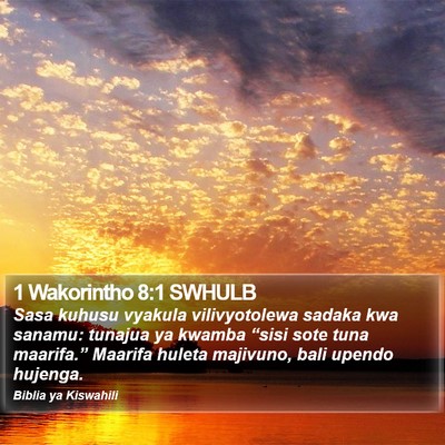 1 Wakorintho 8:1 SWHULB Bible Verse Image