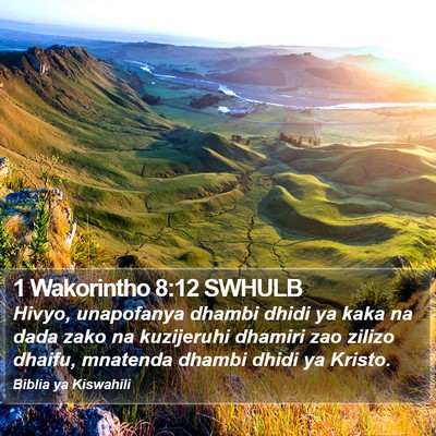 1 Wakorintho 8:12 SWHULB Bible Verse Image