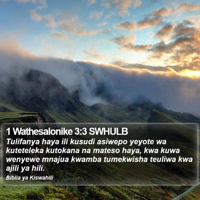 1 Wathesalonike 3:3 SWHULB Bible Verse Image