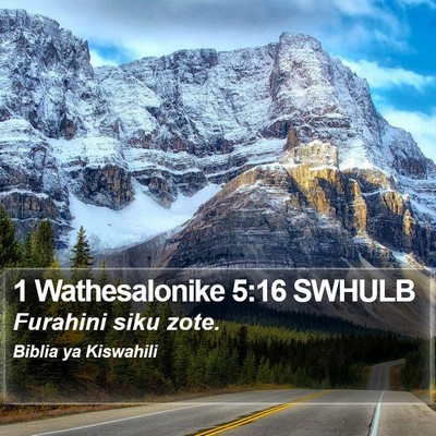 1 Wathesalonike 5:16 SWHULB Bible Verse Image