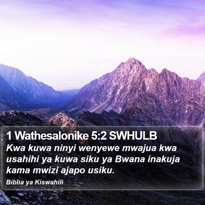 1 Wathesalonike 5:2 SWHULB Bible Verse Image