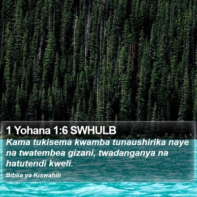 1 Yohana 1:6 SWHULB Bible Verse Image